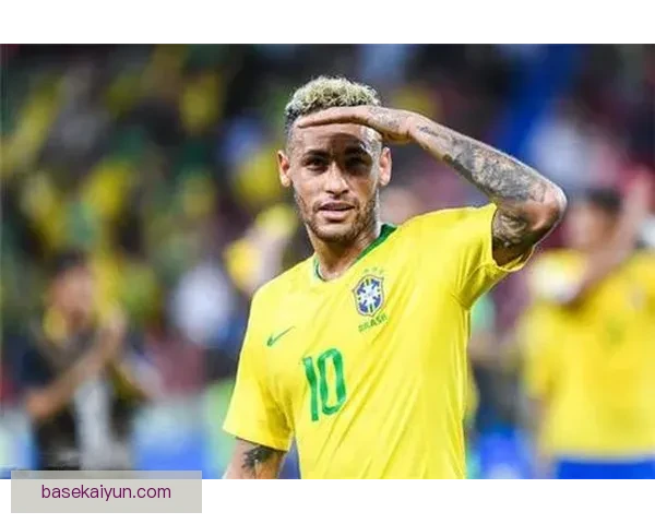 内马尔商业价值排名持续走高，表现稳健引人关注